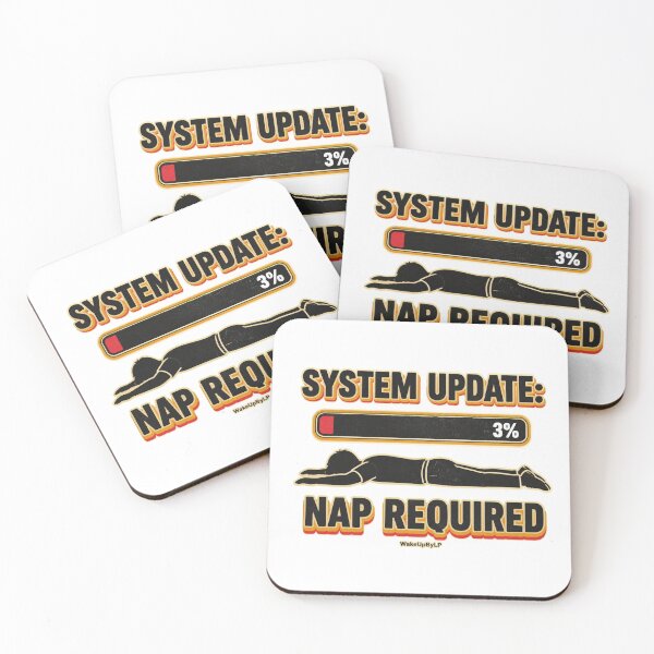 Item preview, System Update 3% – Nap Required designed and sold by WakeUpByLP.