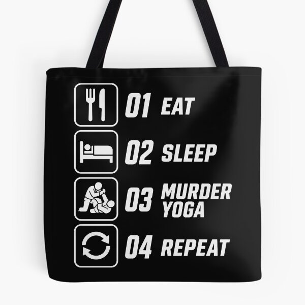 Item preview, Eat Sleep Murder Yoga Repeat BJJ Grappling designed and sold by Martial-Art-23.