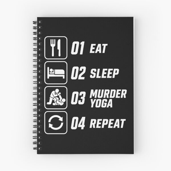 Item preview, Eat Sleep Murder Yoga Repeat BJJ Grappling designed and sold by Martial-Art-23.