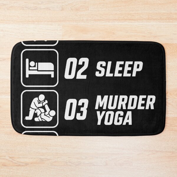 Item preview, Eat Sleep Murder Yoga Repeat BJJ Grappling designed and sold by Martial-Art-23.