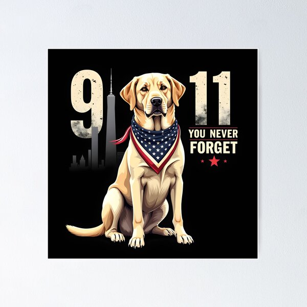 Item preview, PATRIOT DAY 9 11 YOU NEVER FORGET YELLOW LABRADOR DOG ART designed and sold by PawsStudioAU.