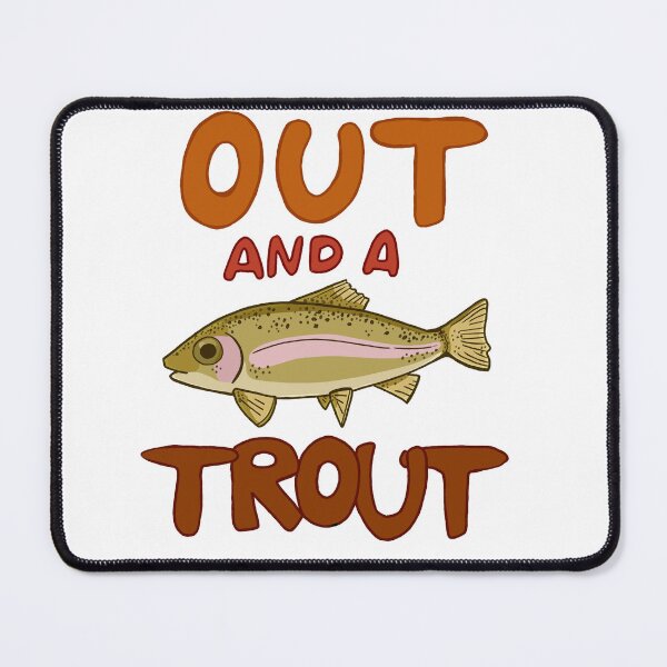 Item preview, Out and a Trout designed and sold by zaireeto.