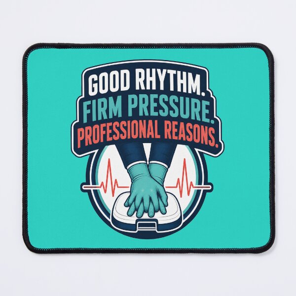 Item preview, Good Rhythm Firm Pressure CPR Paramedic First Aid EMT Humor designed and sold by SVox.