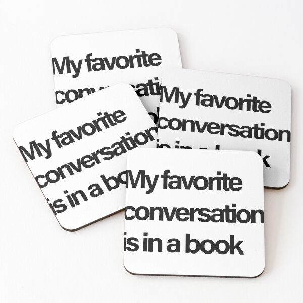 Item preview,  My Favorite Conversation Is in a Book | Funny Book Lover Quote | Bibliophile Reading Gift   designed and sold by Creations by lyne.