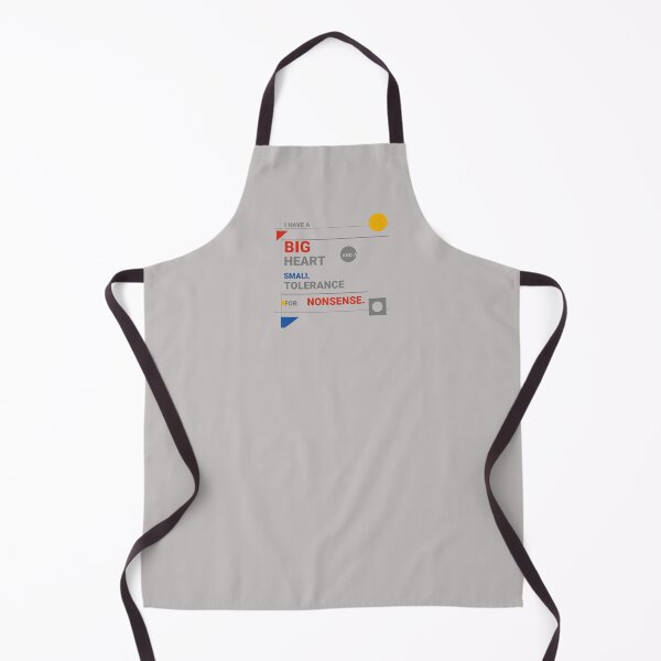 Item preview, I HAVE A BIG HEART AND A SMALL TOLERANCE FOR NONSENSE. designed and sold by WesWay.