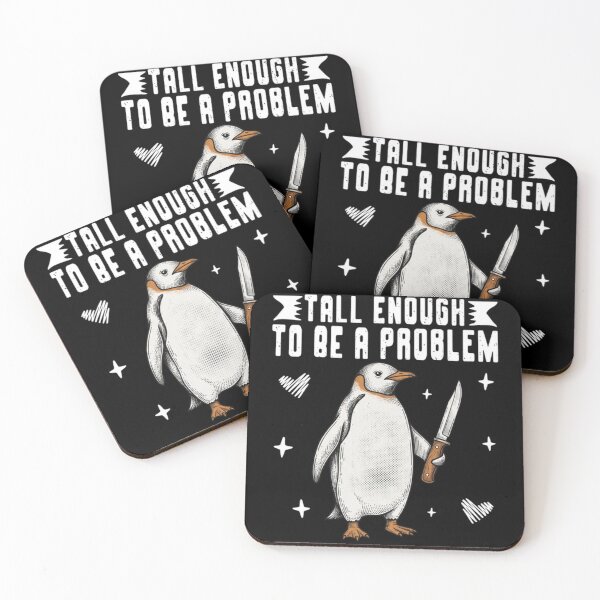 Artikelvorschau, Tall Enough To Be A Problem Funny Penguin Humor entworfen und verkauft von RealZack Arcov.