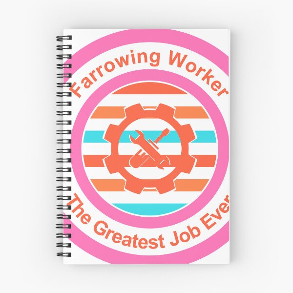 Item preview, Farrowing Worker The Greatest Job Ever designed and sold by TheIconSmith.