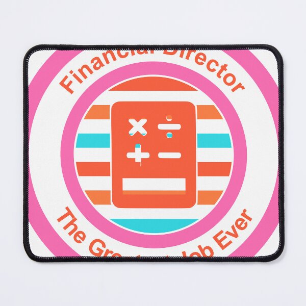 Item preview, Financial Director The Greatest Job Ever designed and sold by TheIconSmith.