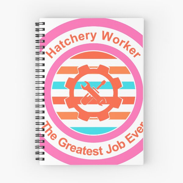 Item preview, Hatchery Worker The Greatest Job Ever designed and sold by TheIconSmith.