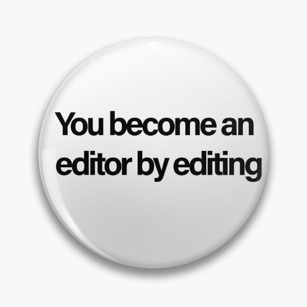 Item preview,  You Become an Editor by Editing – Motivational Typography designed and sold by Creations by lyne.