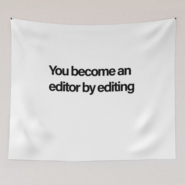 Item preview,  You Become an Editor by Editing – Motivational Typography designed and sold by Creations by lyne.