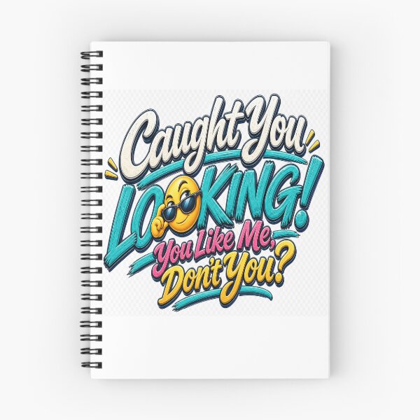Item preview, Caught You Looking! You Like Me, Don’t You? designed and sold by Strongermind.