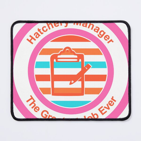 Item preview, Hatchery Manager The Greatest Job Ever designed and sold by TheIconSmith.