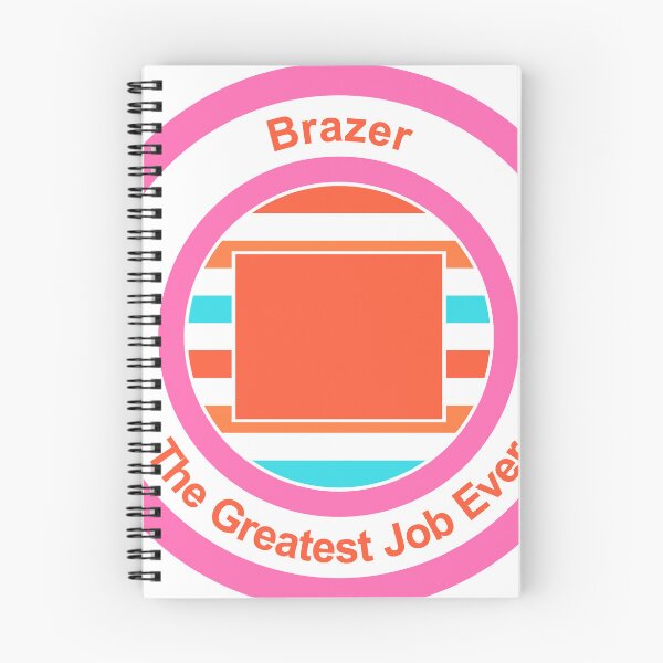 Item preview, Brazer The Greatest Job Ever designed and sold by TheIconSmith.