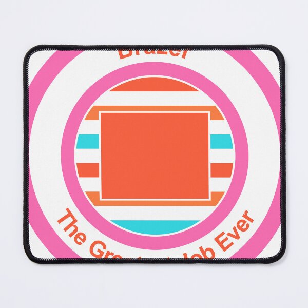 Item preview, Brazer The Greatest Job Ever designed and sold by TheIconSmith.