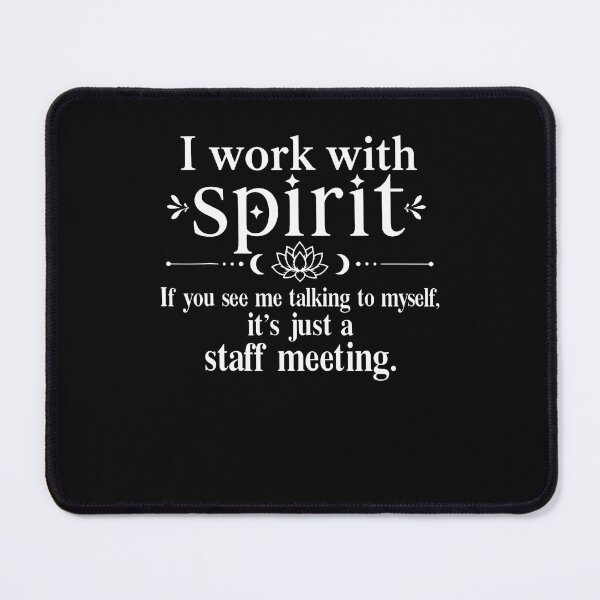 Item preview, I Work With Spirit If You See Me Talking To Myself Humor Mom designed and sold by ripgoatclothing.