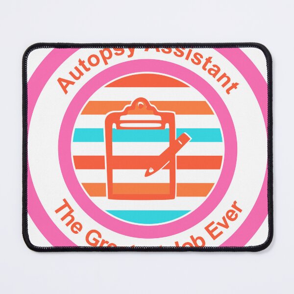 Item preview, Autopsy Assistant The Greatest Job Ever designed and sold by TheIconSmith.