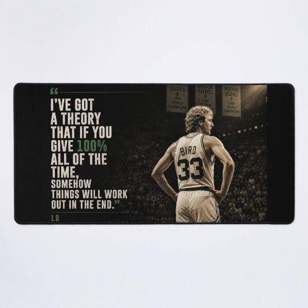 Item preview, “I’ve got a theory that if you give 100% all of the time, somehow things will work out in the end.” LB designed and sold by BallerQuotes.