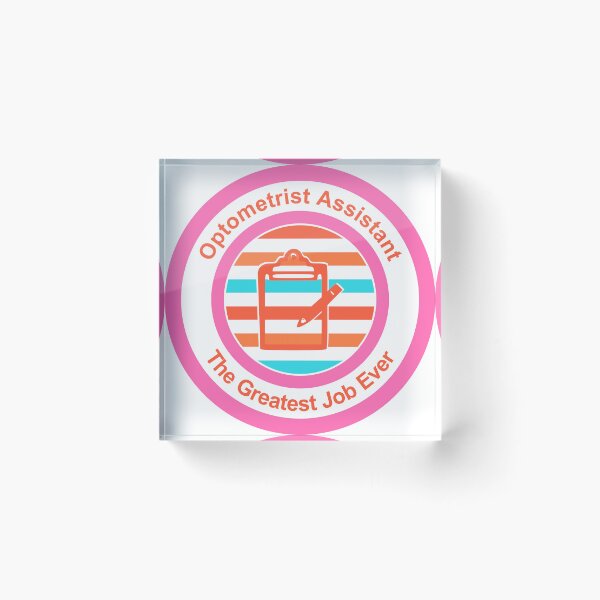 Item preview, Optometrist Assistant The Greatest Job Ever designed and sold by TheIconSmith.