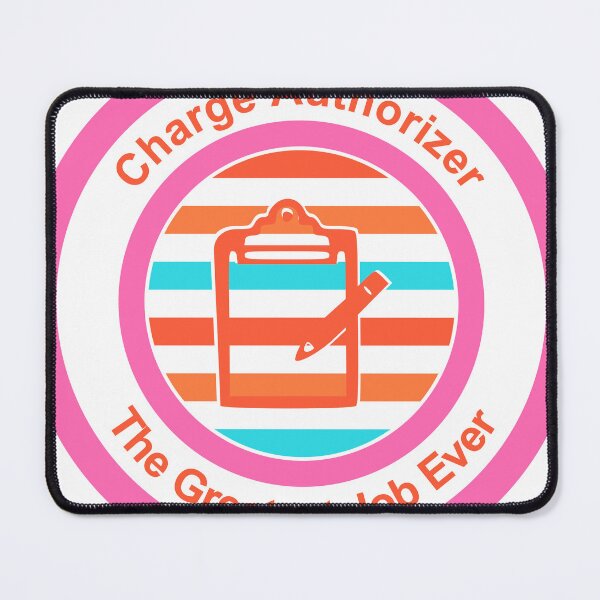 Item preview, Charge Authorizer The Greatest Job Ever designed and sold by TheIconSmith.