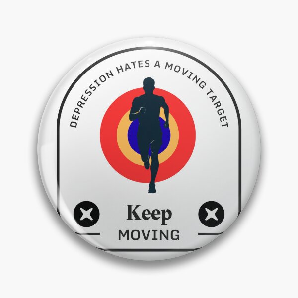 Item preview, Depression Hates a Moving Target  designed and sold by Captain_Jacks_Cabana .