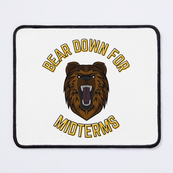 Item preview, Bear Down for Midterms Funny College Bear designed and sold by bramosny.