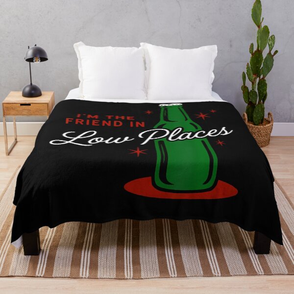 Item preview, I'm The Friend In Low Places designed and sold by Mykittens69.