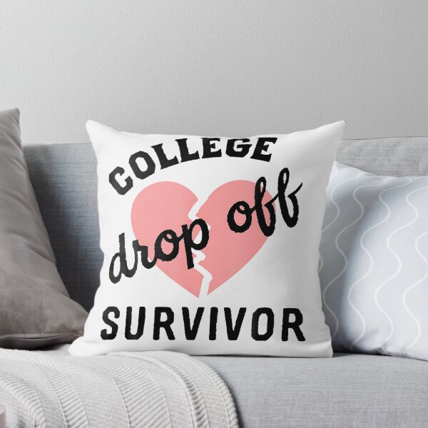 Item preview, College Drop Off Survivor For Moms Of Kids Going To College designed and sold by Mykittens69.