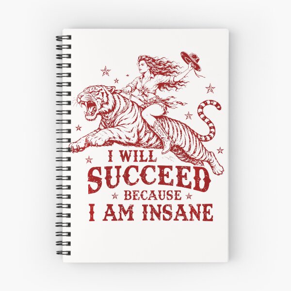 Item preview, I Will Succeed Because I Am Insane Funny Cowgirl Tiger designed and sold by Mykittens69.