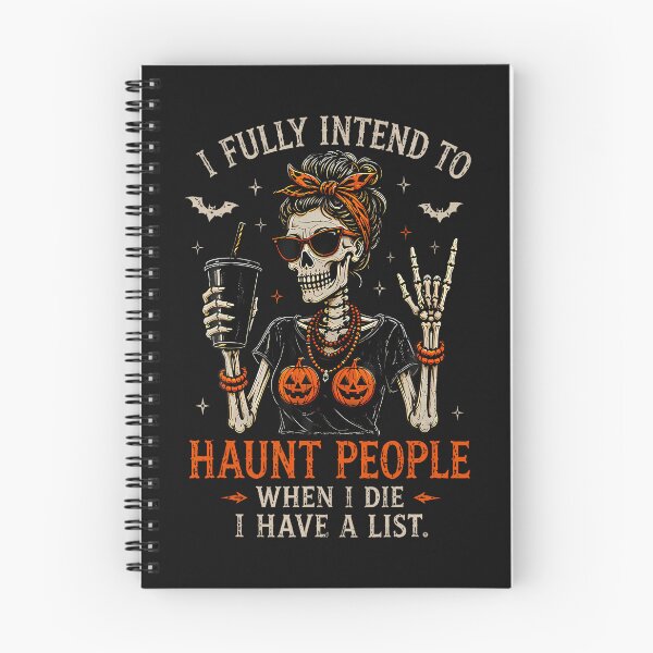 Item preview, I Fully Intend To Haunt People When I Die I Have A List designed and sold by Mykittens69.