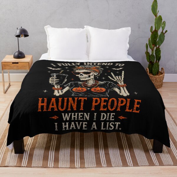 Item preview, I Fully Intend To Haunt People When I Die I Have A List designed and sold by Mykittens69.