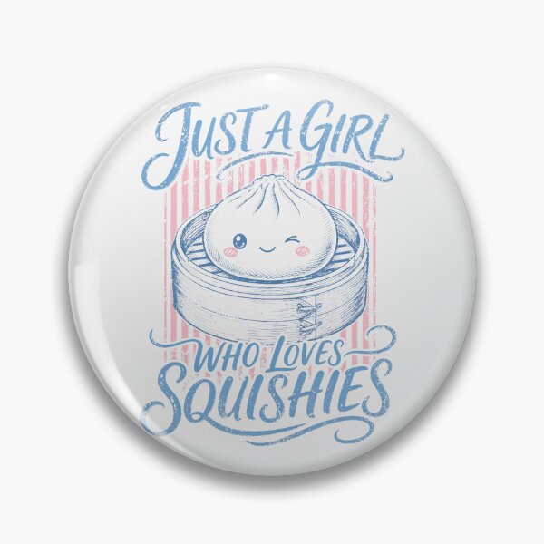 Item preview, Just A Girl Who Loves Squishies designed and sold by Mykittens69.
