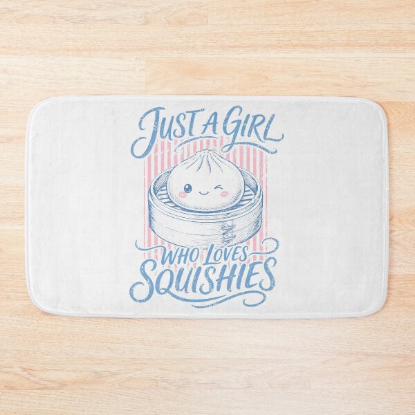 Item preview, Just A Girl Who Loves Squishies designed and sold by Mykittens69.