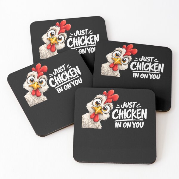 Item preview, Just Chicken In On You Funny Chicken Humor Design designed and sold by Mykittens69.