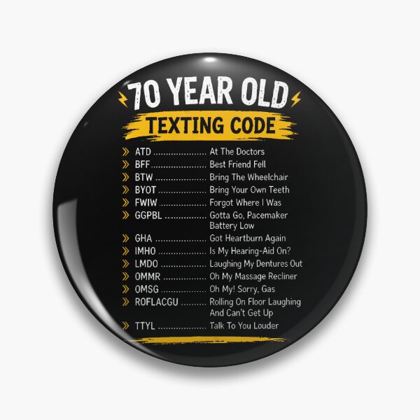 Item preview, Texting Code For 70 Year Olds Gift For Seniors designed and sold by Mykittens69.