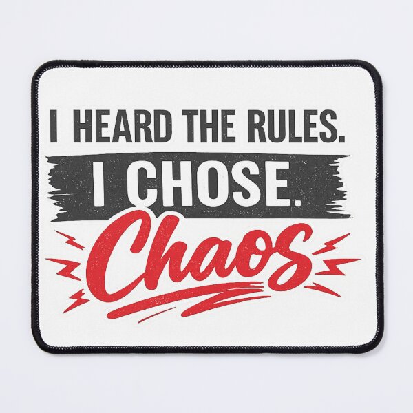 Item preview, I Heard The Rules I Chose Chaos Funny Rebel Humor Shirt Design designed and sold by SoulThread Studio.