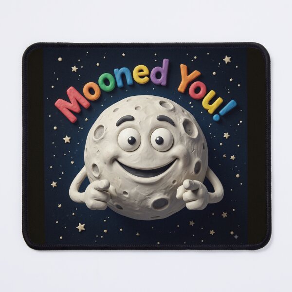 Item preview, Mooned You Funny Space Pun Cute Claymation Style designed and sold by Billys-Orbit.