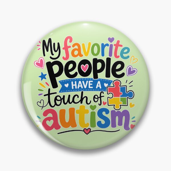 Item preview, My Favorite People Have a Touch of Autism – Colorful Autism Awareness Design designed and sold by TheStephanieRome.
