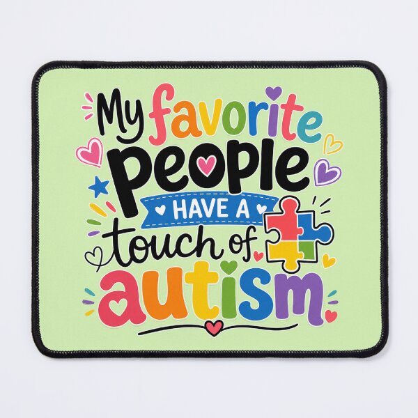 Item preview, My Favorite People Have a Touch of Autism – Colorful Autism Awareness Design designed and sold by TheStephanieRome.