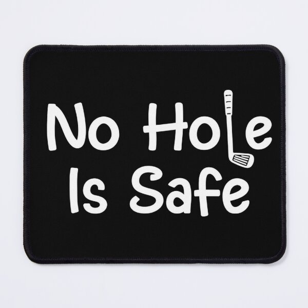 Item preview, No Hole Is Safe Funny Golf Shirt | Golf Pun Humor T-Shirt / Polo designed and sold by schnedsthreads.