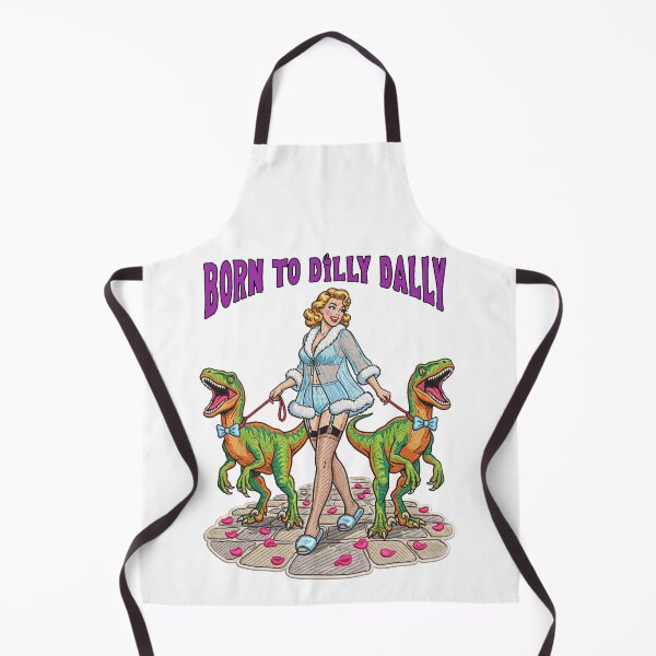 Item preview, Born To Dilly Dally designed and sold by TeeARTHY.