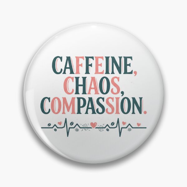Item preview, Caffeine Chaos Compassion Coffee Lovers Nurse Heartbeat Design designed and sold by GroovyGoody.