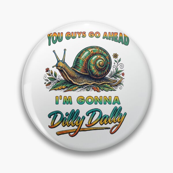 Item preview, Dilly Dally Snail Art designed and sold by TeeARTHY.