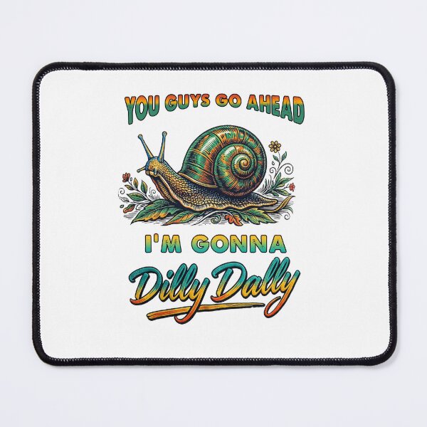Item preview, Dilly Dally Snail Art designed and sold by TeeARTHY.