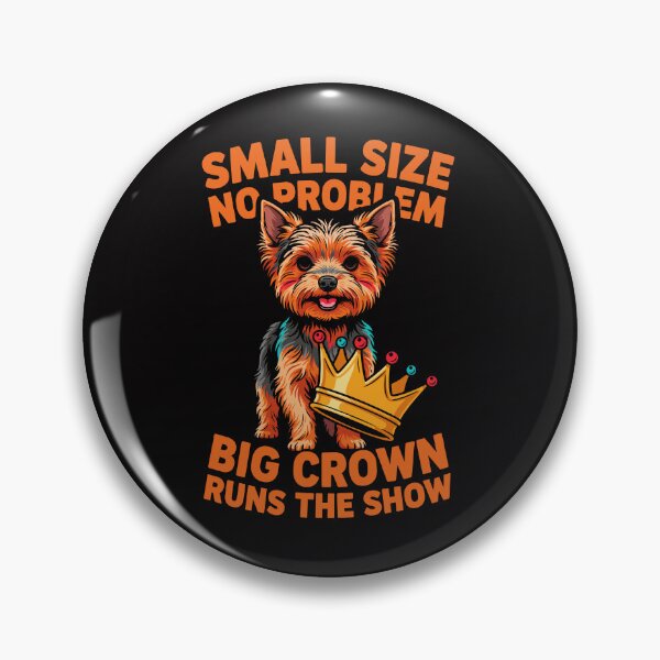 Item preview, Tiny Yorkie Big Crown Attitude designed and sold by beoldfashioned.