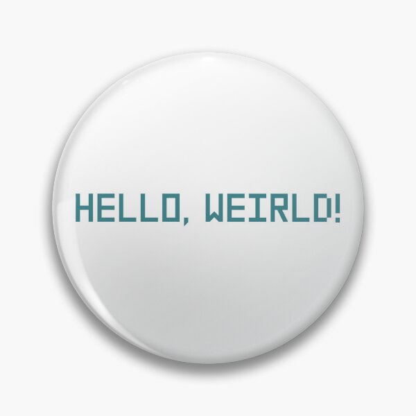 Item preview, Hello, Weirld! designed and sold by weirdshop-451.