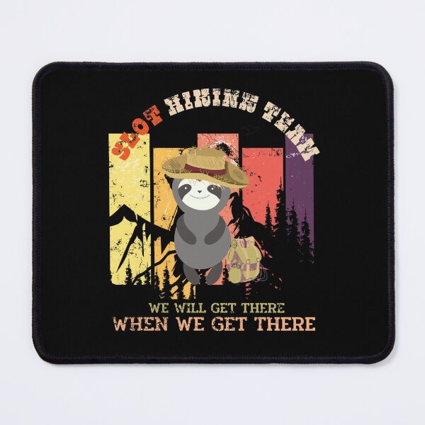 Item preview, Slot Hiking Team, We Will Get There designed and sold by MalwasBasket.