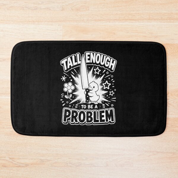 Item preview, Tall-Enough-to-Be-A-Problem designed and sold by RealZack Arcov.
