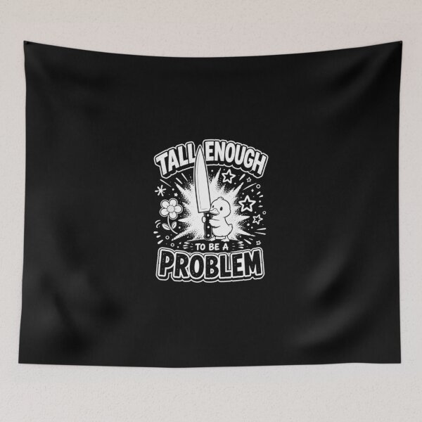Item preview, Tall-Enough-to-Be-A-Problem designed and sold by RealZack Arcov.