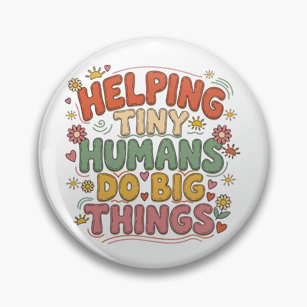 Item preview, Helping Tiny Humans Do Big Things – Cute Colorful Teacher & Parent Quote Design designed and sold by SaltCreatives.